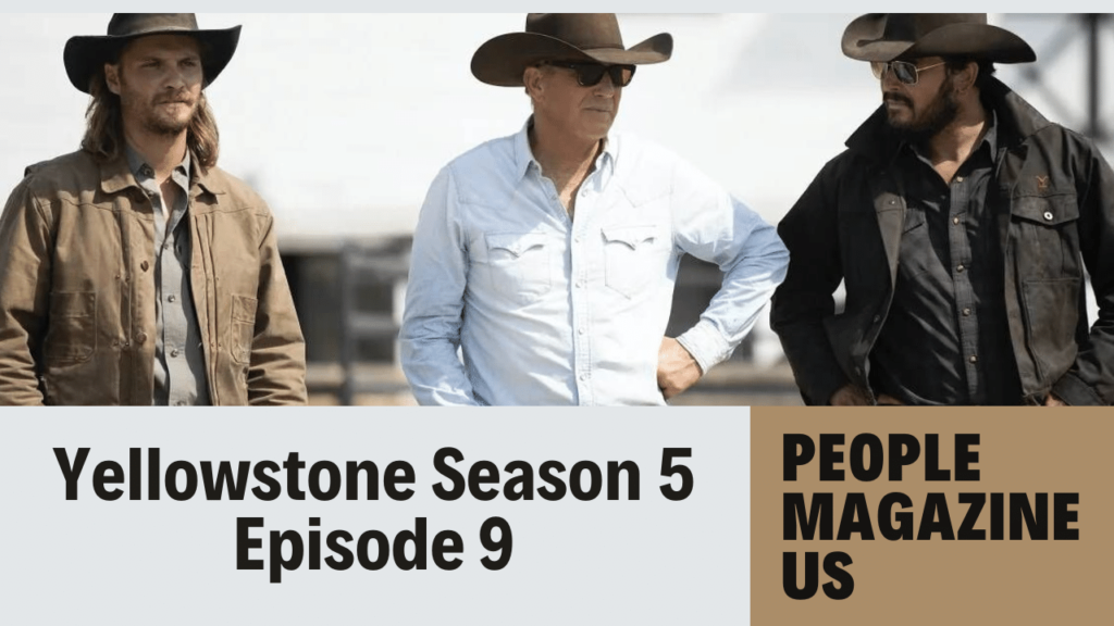 Yellowstone Season 5 Episode 9